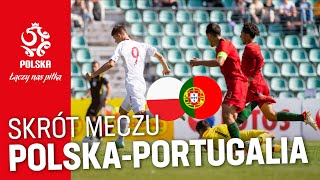 U17 Skrót meczu POLSKA – PORTUGALIA 21 [upl. by Eicram]