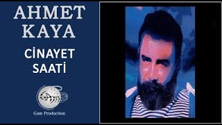 Cinayet Saati Ahmet Kaya [upl. by Ardnalac]