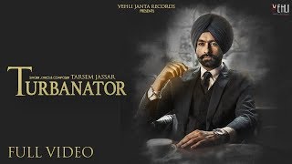 Turbanator  Tarsem Jassar Official Video Sukhe  Punjabi Songs 2018  Vehli Janta Records [upl. by Eraste]