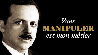 EDWARD BERNAYS  Comment manipuler lopinion [upl. by Eddy]