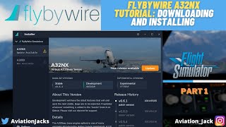 Microsoft Flight Simulator FlyByWire A32NX Tutorial How to Install the FlyByWire A32NX [upl. by Xed]