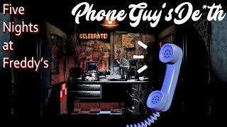 FNaF Phone Guys Deth [upl. by Ecinnej]