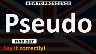 How to Pronounce Pseudo CORRECTLY [upl. by Enaht]