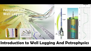 Introduction to Well Logging [upl. by Ayek]