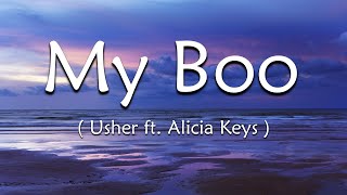 My BOO  LYRICS  Usher ft Alicia Keys [upl. by Imiaj358]