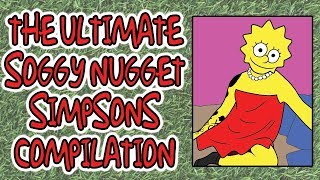 ULTIMATE Soggy nugget Simpsons compilation [upl. by Ragas170]