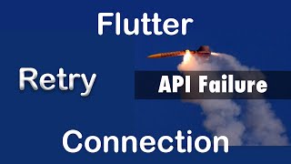 Flutter Retry Api Connection  Auto Request [upl. by Fedirko659]