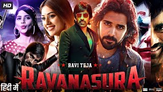 Ravanasura Full Movie In Hindi Dubbed  Ravi Teja  Sushanth  Daksha Nagarkar  Review amp Facts HD [upl. by Arahsat]