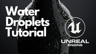 How To Make a Water Droplet Material the Right Way Unreal 426 [upl. by Onia]