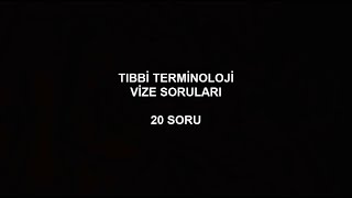 TIBBİ TERMİNOLOJİ ÇIKMIŞ VİZE SORULARI ÇÖZÜMLÜ  PART 1 [upl. by Ahsart]