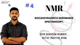 NMR SPECTROSCOPY 04  NUCLEAR SPIN  ACTIVE AND INACTIVE ATOMS [upl. by Idell]