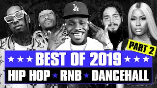 🔥 Hot Right Now  Best of 2019 Part 2  RampB Hip Hop Rap Dancehall Songs  New Year 2020 Mix [upl. by Vasilis782]