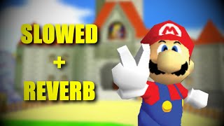 Super Mario 64 Soundtrack Slowed  Reverb [upl. by Liban]