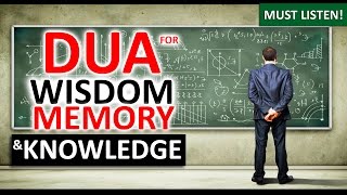 Powerful DUA FOR KNOWLEDGE ᴴᴰ  Listen Daily This POWERFUL Supplication [upl. by Matt240]