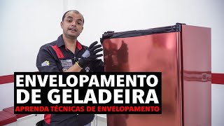 ENVELOPAMENTO DE GELADEIRA  Dicas e Técnicas de Como Envelopar [upl. by Neilla]