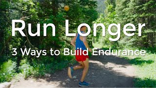 Run Longer Build Endurance 3 Proven Ways to Improve Stamina [upl. by Loats]