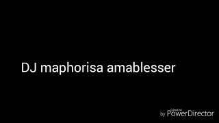 DJ maphorisa amablesser lyrics [upl. by Gabrila]