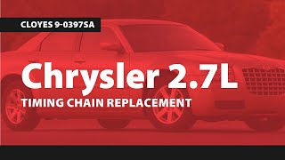 Chrysler 27L Timing Chain Replacement Cloyes 90397SA [upl. by Aurel]