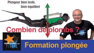 Plongée plombs flottabilité neutre  comment déterminer son lestage  lestage [upl. by Fritts]