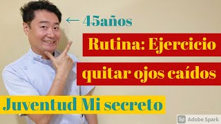 Rutina ejercicio quitar ojos caídos Mucho cambio en 2 semanas [upl. by Teodorico271]