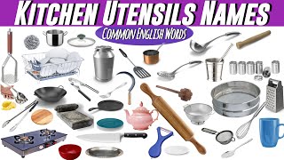 Kitchen Utensils  Names  Common English Words  Learn English [upl. by Neda665]