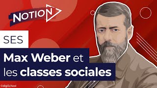 Les classes sociales  lanalyse de Max Weber [upl. by Bickart]