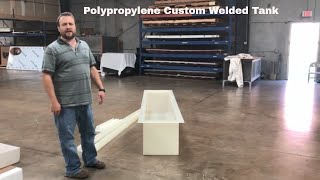 Polypropylene custom welded tank [upl. by Neukam222]