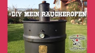 Räucherofen selber bauen  Meine Räuchertonne vorgestellt [upl. by Aneram]