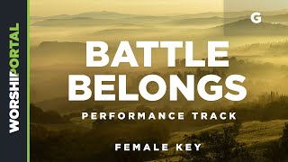 Battle Belongs  Female Key  G  Performance Track [upl. by Samohtnhoj497]