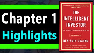 Summary Of Chapter 1 The Intelligent Investor [upl. by Rhetta274]