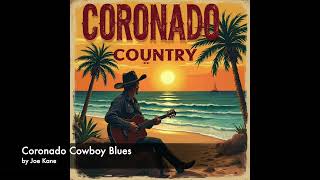 Coronado Cowboy Blues [upl. by Myrt]