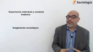 7 Sociología La imaginación sociológica I [upl. by Amitie]