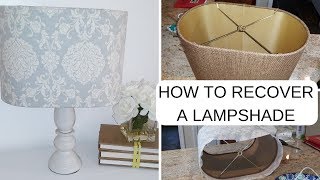 DIY LAMPSHADE MAKEOVER  LAMPSHADE IDEA  HOW TO RECOVER A LAMPSHADE [upl. by Aivek284]