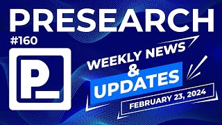 Presearch Weekly News amp Updates 160 [upl. by Renrew]