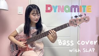 BTS  Dynamite Bass Cover with SLAPP [upl. by Sekyere]