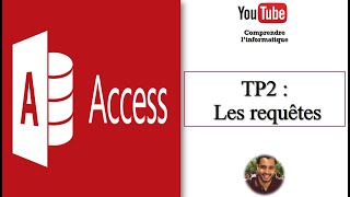 Microsoft Access  Les requêtes  TP2 Correction [upl. by Willabella]