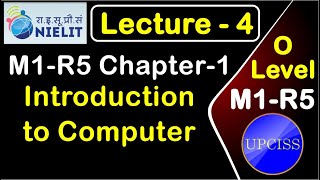 O Level M1 R5 Chapter 1  Introduction to Computer  in Hindi  Lecture 4 [upl. by Vikky]