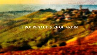 Re Gilardin amp Le Roi Renaud  Italian amp French Song [upl. by Ratep493]