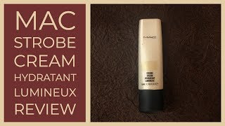 MAC Strobe Cream Hydratant Lumineux Review [upl. by Trub304]