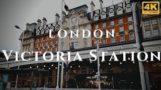 London Victoria Station Walk Through England 4K [upl. by Chessy928]