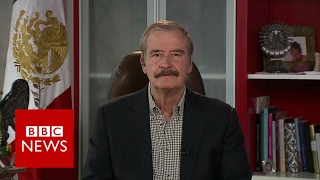 quotI hope American people will wake upquot Ex Mexico President Vicente Fox  BBC News [upl. by Minna]