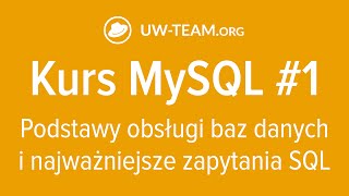 Kurs MySQL 1  Obsługa bazy danych i podstawowe polecenia SQL [upl. by Olva]