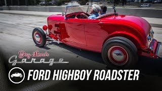 1932 Ford Highboy Roadster  Jay Lenos Garage [upl. by Tristam]