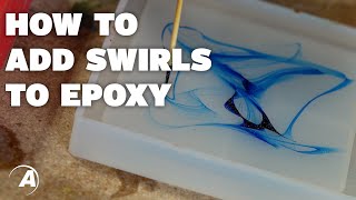 How to Make Swirls in Epoxy Projects  Alumilite [upl. by Enelyaj432]