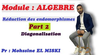 ALGÈBRE Réduction des endomorphismes part 2 Diagonalisation Exercice d’application [upl. by Maker]