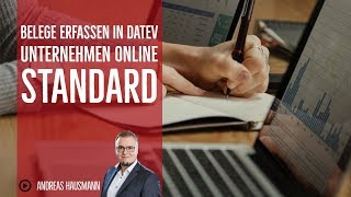 DATEV Unternehmen online  Belege erfassen in der Bearbeitungsform Standard [upl. by Valentin837]