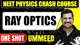 RAY OPTICS in 1 Shot All Concepts Tricks amp PYQs  NEET  Ummeed [upl. by Ingraham272]