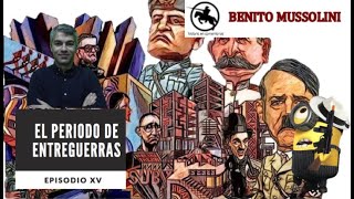 Benito Mussolini y el fascismo italiano [upl. by Nehcterg]