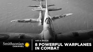 8 Powerful Warplanes in Combat ✈️ Smithsonian Channel [upl. by Beaumont]