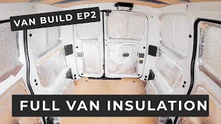 How To INSULATE A Van Conversion [upl. by Eilyr]